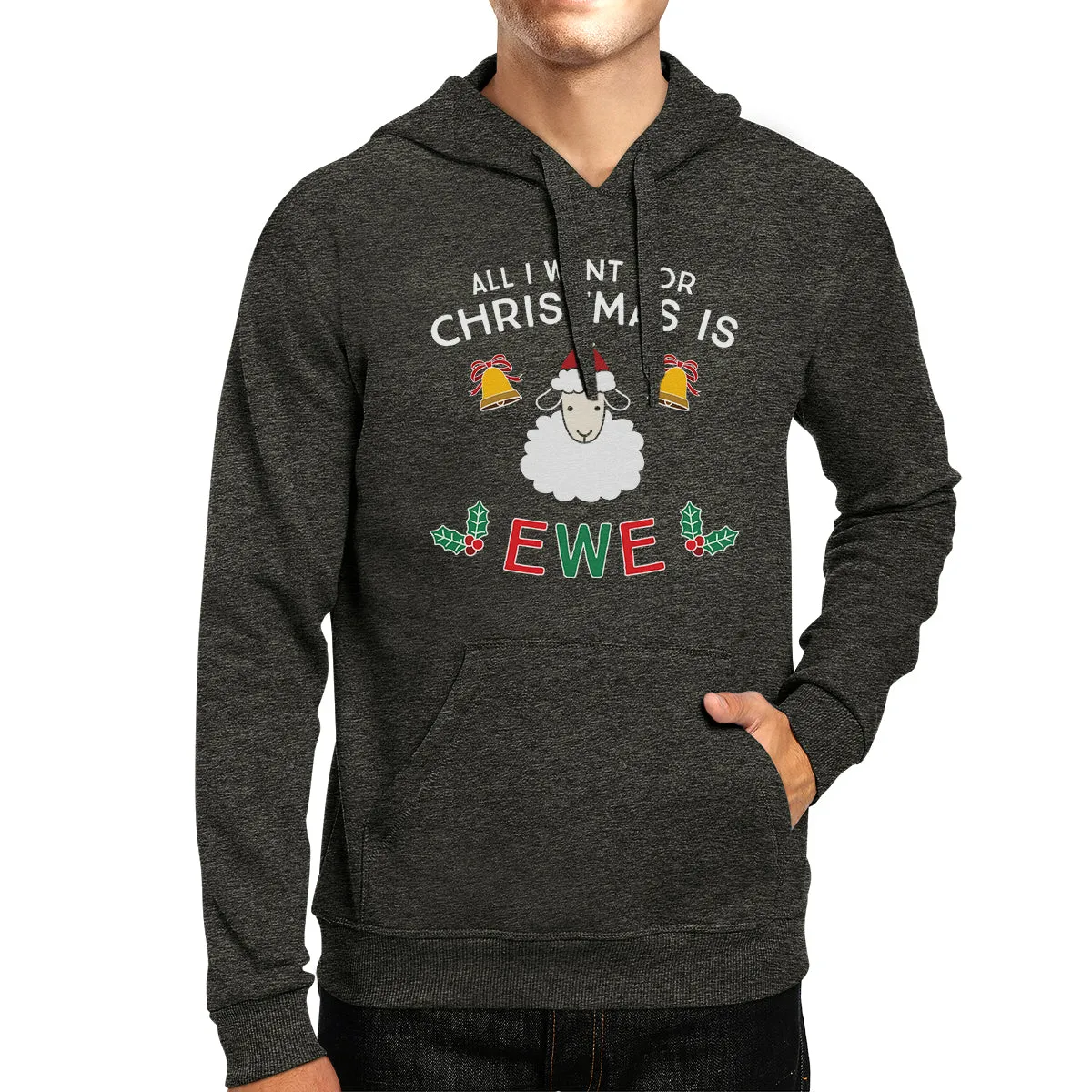 All I Want For Christmas Is Ewe Dark Grey Hoodie